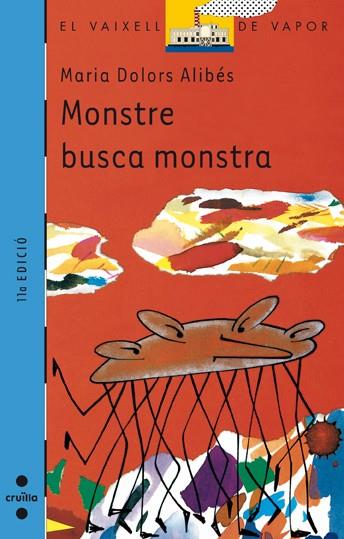 MONSTRE BUSCA MONSTRA | 9788476298398 | ALIBES, MARIA DOLORS | Llibreria Online de Tremp