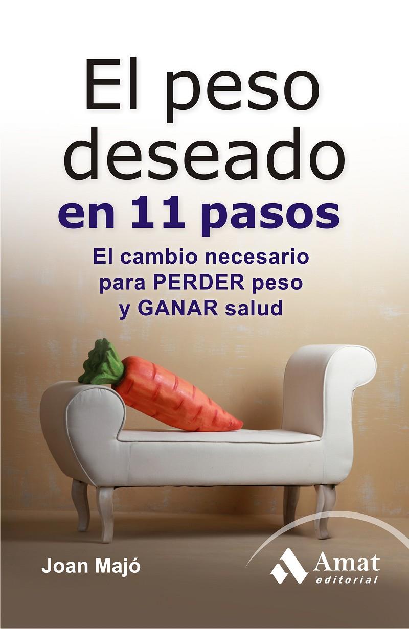 PESO DESEADO EN 11 PASOS, EL  | 9788497354417 | MAJÓ MERINO, JOAN | Llibreria Online de Tremp