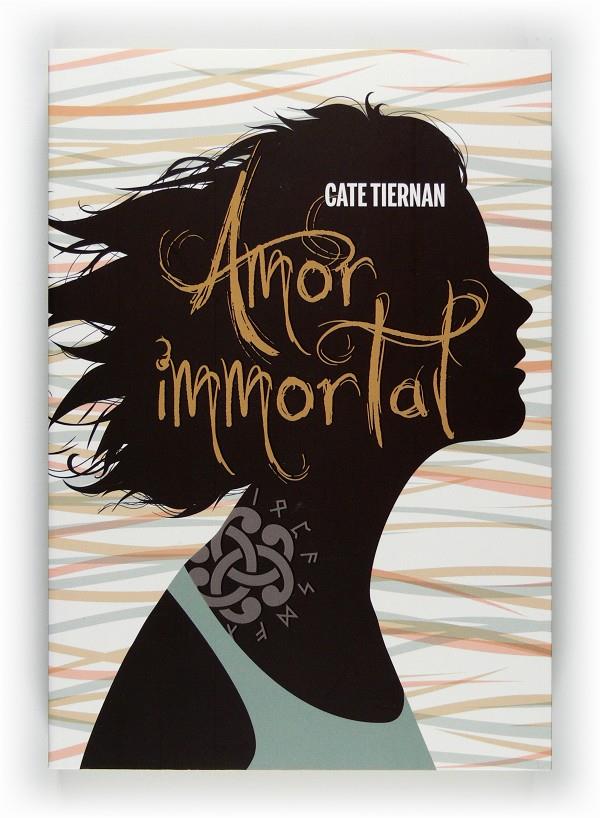 AMOR IMMORTAL | 9788466128278 | TIERNAN, CATE | Llibreria Online de Tremp