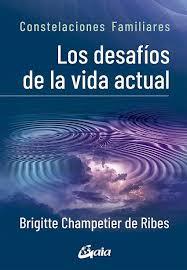 LOS DESAFÍOS DE LA VIDA ACTUAL | 9788484458395 | CHAMPETIER DE RIBES, BRIGITTE | Llibreria Online de Tremp