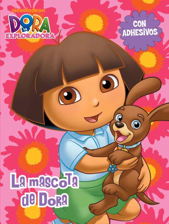 DORA LA EXPLORADORA LA MASCOTA DE DORA | 9788401902468 | Llibreria Online de Tremp