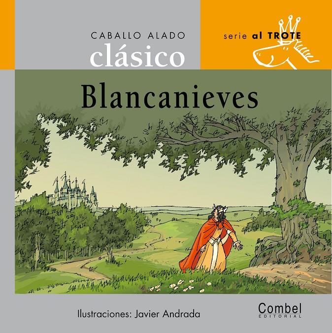 BLANCANIEVES | 9788478647781 | ANDRADA GUERRERO, JAVIER | Llibreria Online de Tremp