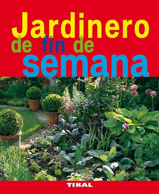 JARDIN DE FIN DE SEMANA | 9788492678747 | Llibreria Online de Tremp