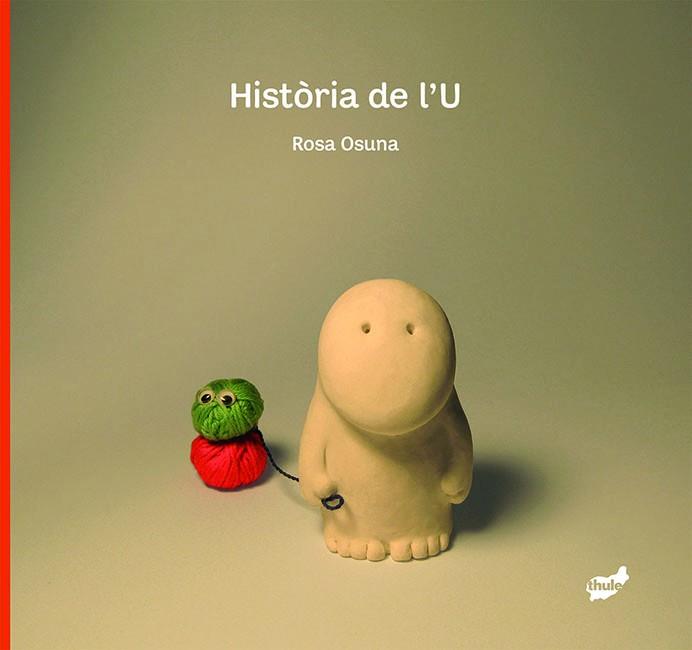 HISTÒRIA DE L'U | 9788492595495 | OSUNA ALCALAYA, ROSA | Llibreria Online de Tremp