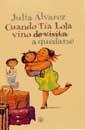 CUANDO TIA LOLA VINO A QUEDARSE | 9788479017361 | ALVAREZ, JULIA | Llibreria Online de Tremp