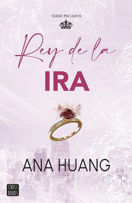 PECADOS 1. REY DE LA IRA | 9788408288725 | HUANG, ANA | Llibreria Online de Tremp