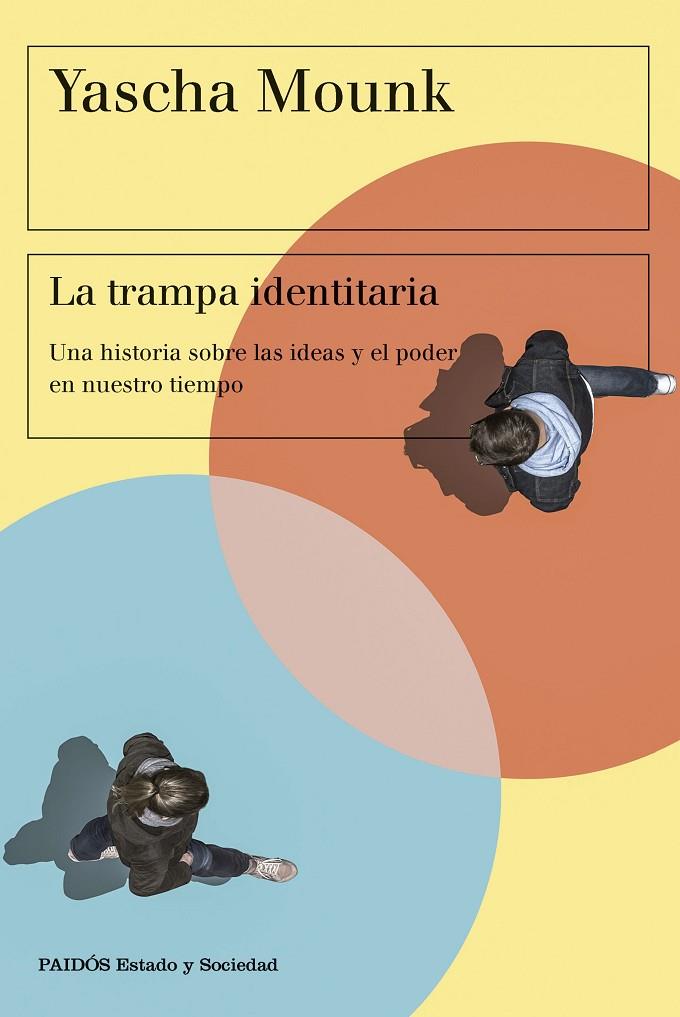 LA TRAMPA IDENTITARIA | 9788449342813 | MOUNK, YASCHA | Llibreria Online de Tremp