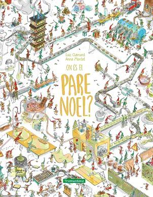 ON ÉS EL PARE NOEL? | 9788419829351 | CLÉMENT, LOÏC | Llibreria Online de Tremp