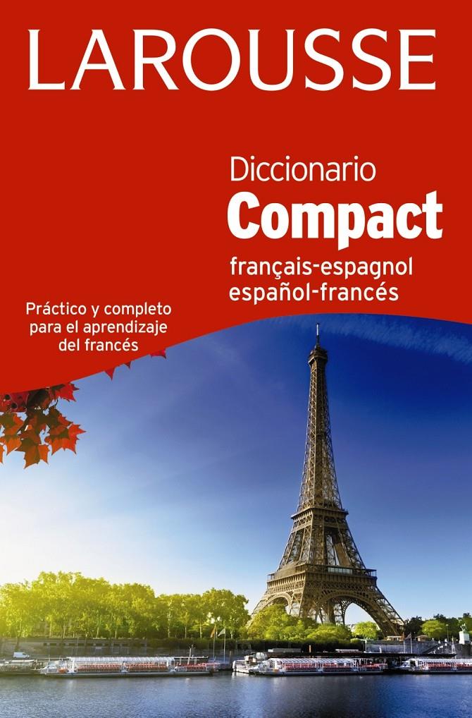 DICCIONARIO COMPACT ESPAÑOL-FRANCÉS / FRANÇAIS-ESPAGNOL | 9788416368945 | LAROUSSE EDITORIAL | Llibreria Online de Tremp