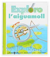 EXPLORO L´AIGUAMOLL | 9788466106238 | FUHR, UTE; SAUTAI, RAOUL | Llibreria Online de Tremp