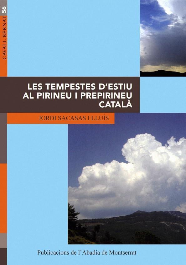 TEMPESTES D'ESTIU AL PIRINEU I PREPIRINEU CATALA, LES :ANALI | 9788484155287 | SACASSAS I LLUIS, JORDI | Llibreria Online de Tremp