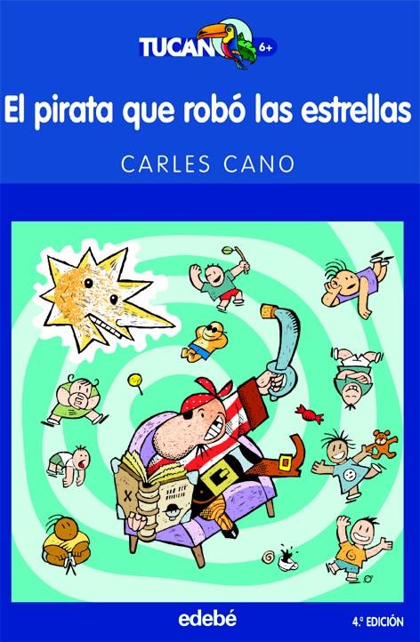 PIRATA QUE ROBO LAS ESTRELLAS, EL | 9788423676873 | CANO, CARLES | Llibreria Online de Tremp