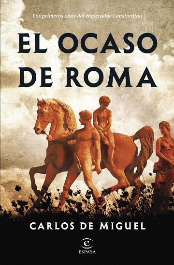 EL OCASO DE ROMA | 9788467067262 | MIGUEL, CARLOS DE | Llibreria Online de Tremp