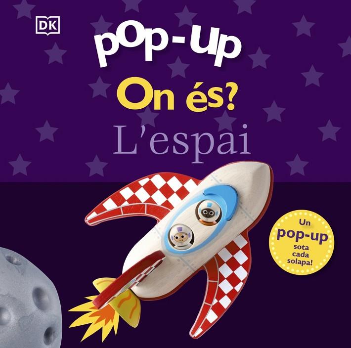 POP-UP. ON ÉS? L'ESPAI | 9788413493244 | SIRETT, DAWN | Llibreria Online de Tremp