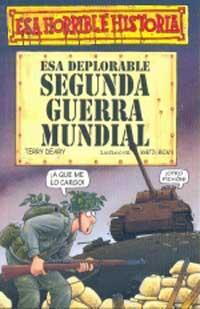 ESA DEPLORABLE SEGUNDA GUERRA MUNDIAL | 9788427220416 | DEARY, TERRY | Llibreria Online de Tremp