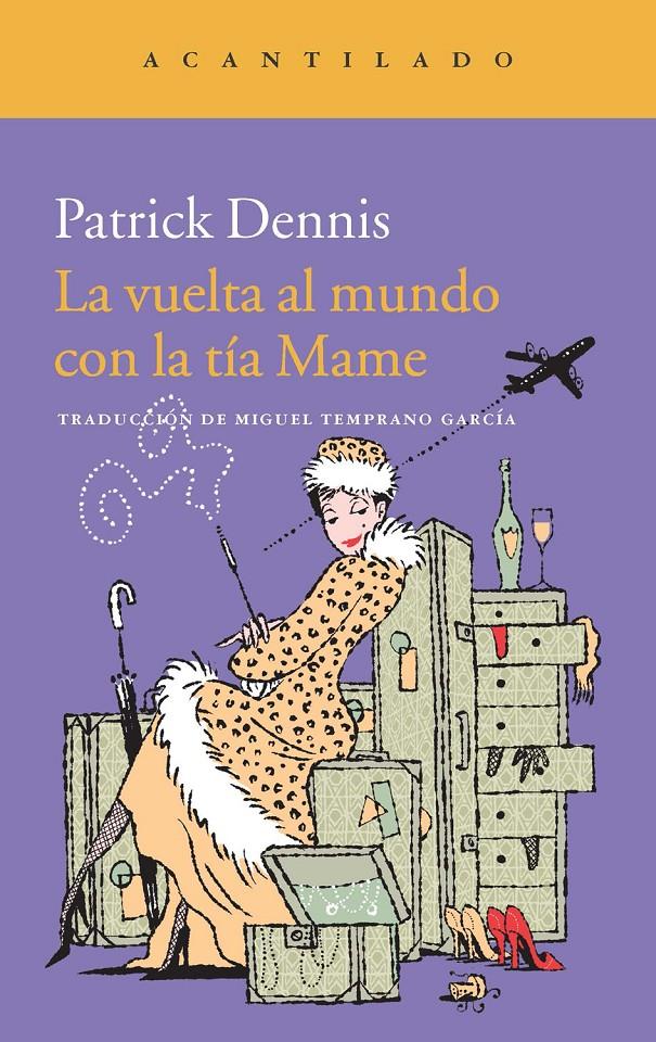 VUELTA AL MUNDO CON LA TÍA MAME, LA | 9788415689843 | DENNIS, PATRICK | Llibreria Online de Tremp