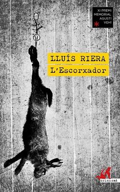 L'ESCORXADOR | 9788419627544 | RIERA, LLUÍS | Llibreria Online de Tremp