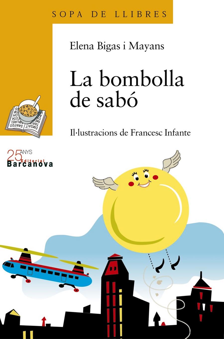 BOMBOLLA DE SABO, LA | 9788448917531 | BIGAS I MAYANS, ELENA-INFANTE, FRANCESC (IL.) | Llibreria Online de Tremp