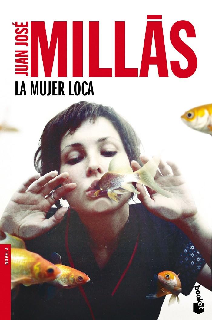 LA MUJER LOCA | 9788432225000 | JUAN JOSÉ MILLÁS | Llibreria Online de Tremp