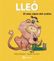 LLEO EL MEU SIGNE DEL ZODIAC | 9788424628376 | COMMOTO, AGUSTIN; MONLEON, ESTHER | Llibreria Online de Tremp