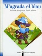 M'AGRADA EL BLAU | 9788424667016 | BOURGOING, PASCALE DE | Llibreria Online de Tremp