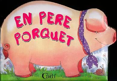 EN PERE PORQUET | 9788447404834 | KLOET, CHRIS | Llibreria Online de Tremp