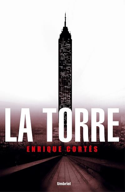 TORRE, LA | 9788489367234 | CORTES, ENRIQUE | Llibreria Online de Tremp