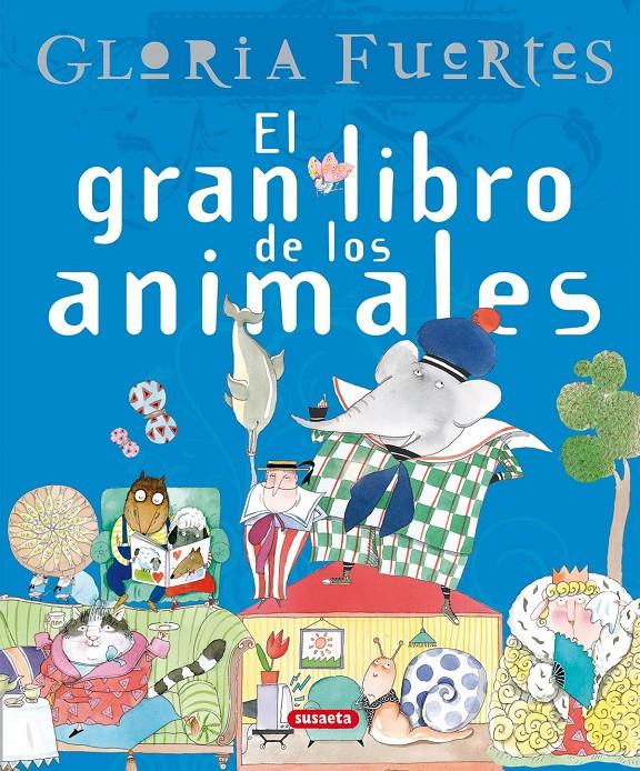 GRAN LIBRO DE LOS ANIMALES, EL | 9788430587551 | FUERTES, GLORIA