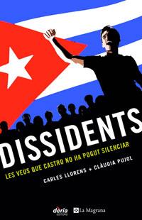 DISSIDENT | 9788489662612 | LLORENS, CARLES; PUJOL, CLAUDIA | Llibreria Online de Tremp