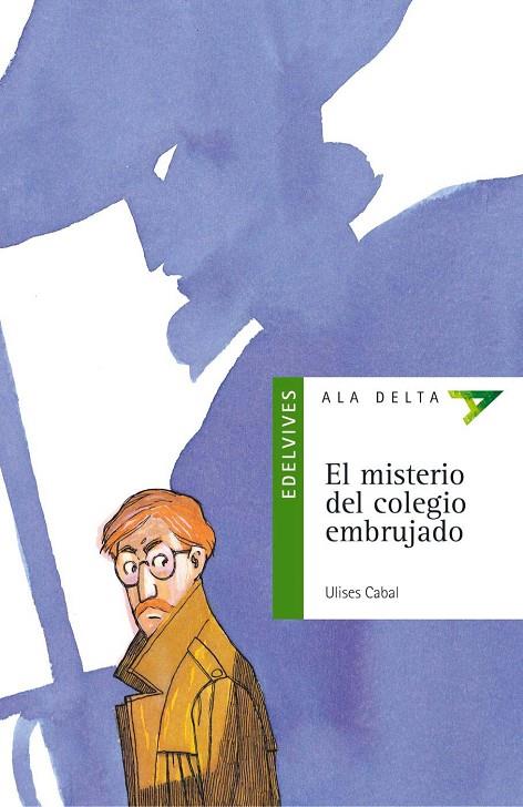 MISTERIO DEL COLEGIO EMBRUJADO, EL | 9788426348531 | CABAL, ULISES | Llibreria Online de Tremp