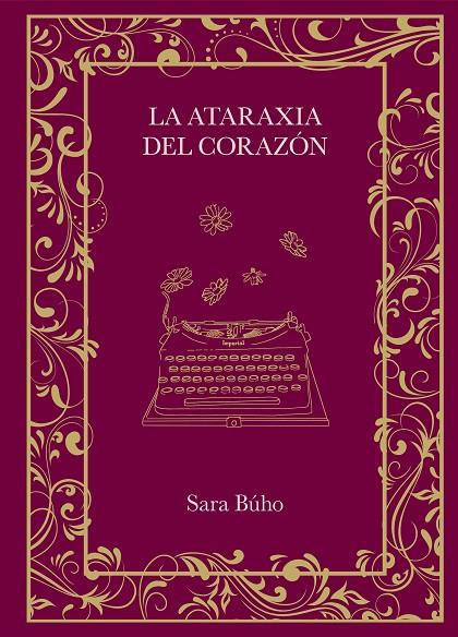 LA ATARAXIA DEL CORAZÓN | 9788410378162 | BÚHO, SARA | Llibreria Online de Tremp