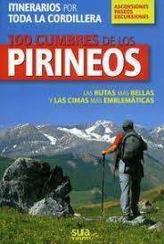 100 CUMBRES DE LOS PIRINEOS | 9788482162799 | VARIOS AUTORES | Llibreria Online de Tremp