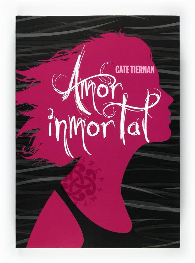 AMOR INMORTAL | 9788467549508 | TIERNAN, CATE | Llibreria Online de Tremp