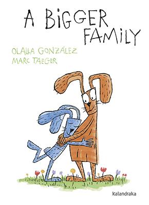 A BIGGER FAMILY | 9788484643241 | GONZÁLEZ PAZ, OLALLA | Llibreria Online de Tremp