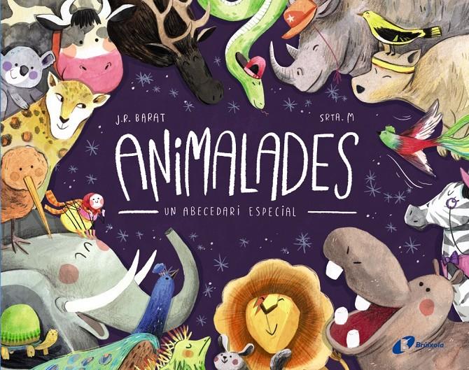 ANIMALADES. UN ABECEDARI ESPECIAL | 9788499069845 | BARAT, J. R. | Llibreria Online de Tremp