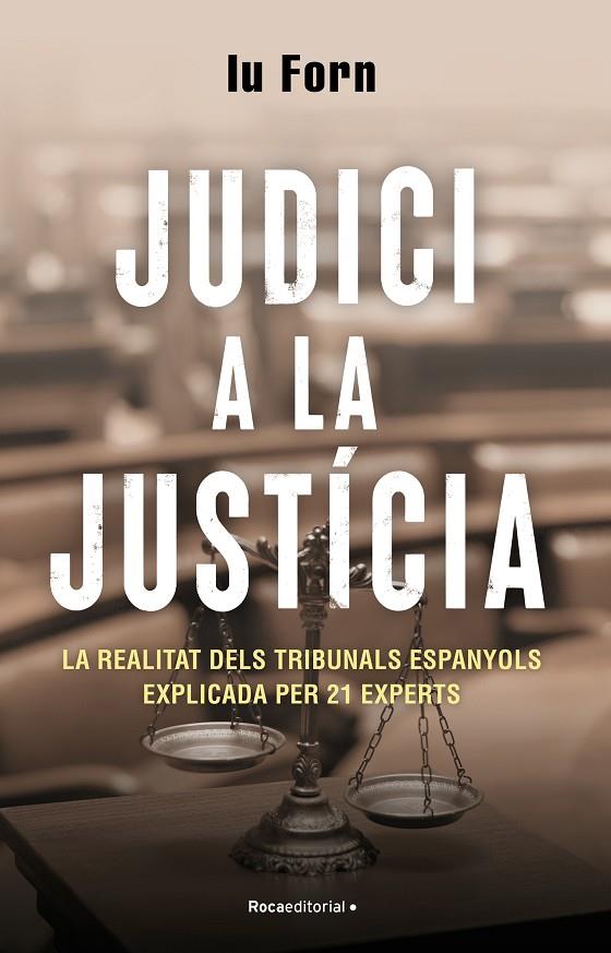 JUDICI A LA JUSTÍCIA | 9788418870200 | FORN, IU | Llibreria Online de Tremp