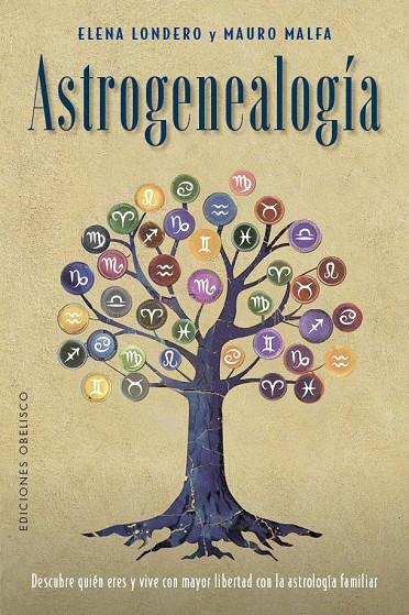 ASTROGENEALOGÍA | 9788411721929 | LONDERO, ELENA/MALFA, MAURO | Llibreria Online de Tremp