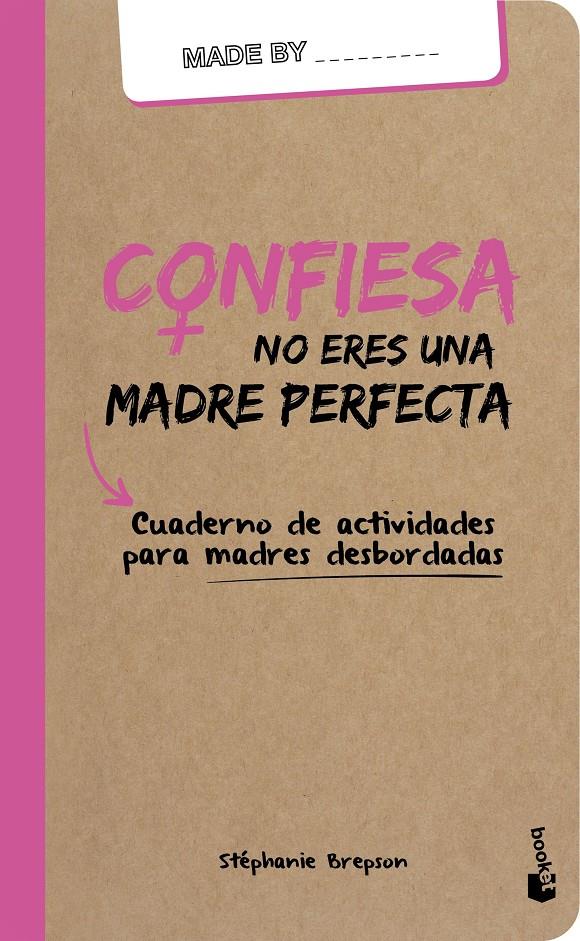 CONFIESA: NO ERES UNA MADRE PERFECTA | 9788408159964 | STÉPHANIE BREPSON | Llibreria Online de Tremp