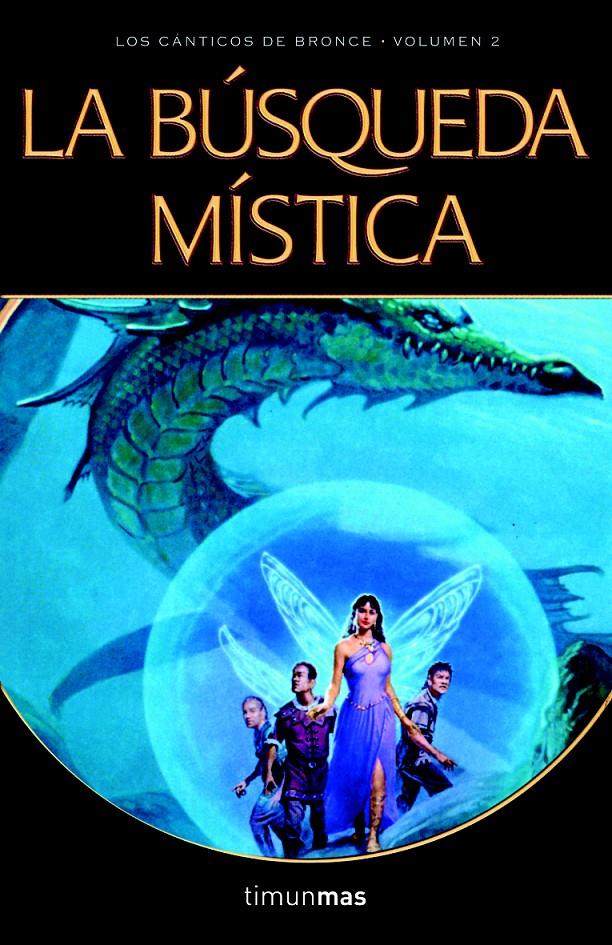 BUSQUEDA MISTICA, LA (LOS CANTICOS DE BRONCE 2) | 9788448034399 | HICKMAN, TRACY ; HICKMAN, LAURA | Llibreria Online de Tremp