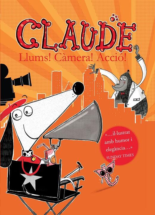 CLAUDE 7: LLUMS!, CÀMERA!, ACCIÓ! | 9788468324029 | SMITH, ALEX T. NACIONALIDAD: BRITANICO | Llibreria Online de Tremp