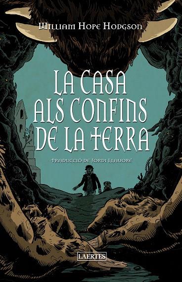 LA CASA ALS CONFINS DE LA TERRA | 9788419676658 | HODGSON, WILLIAM HOPE | Llibreria Online de Tremp