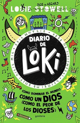 DIARIO DE LOKI 3 - CÓMO DOMINAR EL MUNDO COMO UN DIOS (COMO EL PEOR DE LOS DIOSE | 9788419357236 | STOWELL, LOUIE | Llibreria Online de Tremp