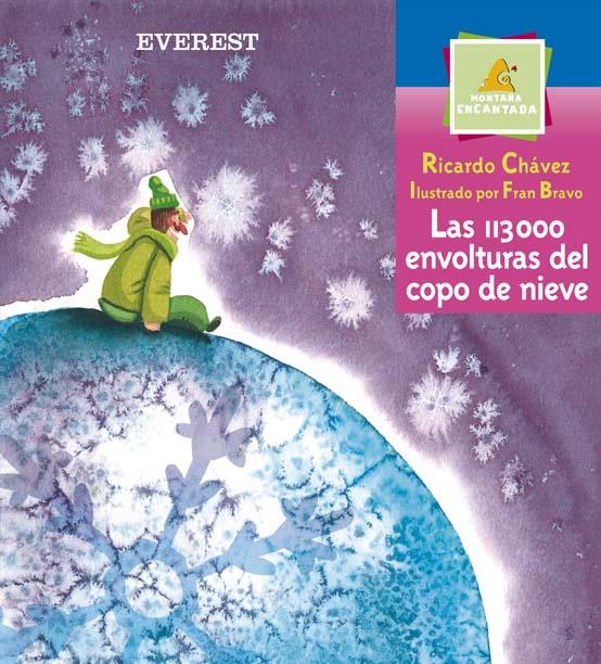 113.000 ENVOLTURAS DEL COPO DE NIEVE, LAS | 9788424180553 | CHAVEZ CASTAÑEDA, RICARDO (1961- ) | Llibreria Online de Tremp