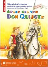 ERASE UNA VEZ DON QUIJOTE | 9788431678494 | CERVANTES, MIGUEL | Llibreria Online de Tremp