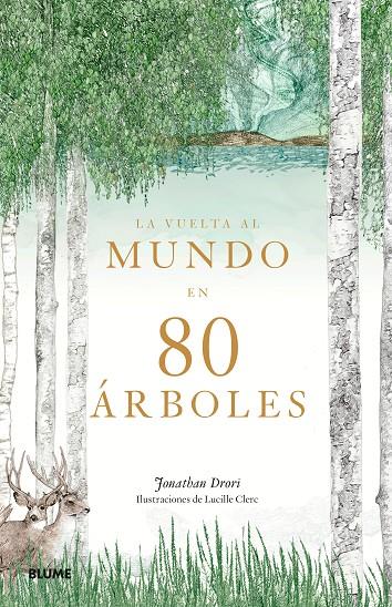 LA VUELTA AL MUNDO EN 80 ÁRBOLES | 9788417492656 | DRORI, JONATHAN/CLERC, LUCILLE | Llibreria Online de Tremp