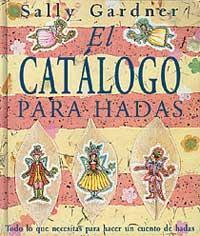 CATALOGO PARA HADAS, EL | 9788484880226 | GARDNER, SALLY | Llibreria Online de Tremp