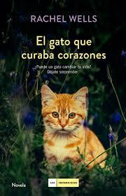 EL GATO QUE CURABA CORAZONES | 9788416634477 | WELLS, RACHEL | Llibreria Online de Tremp