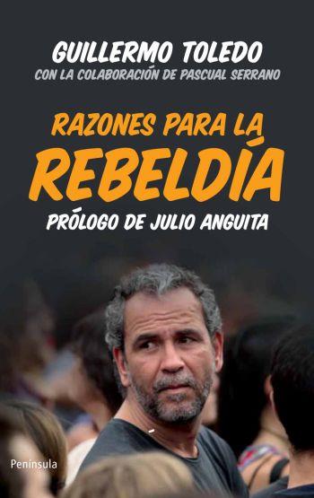 RAZONES PARA LA REBELDÍA  | 9788499421223 | TOLEDO, GUILLERMO | Llibreria Online de Tremp