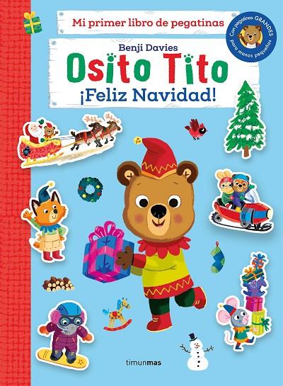 OSITO TITO. MI PRIMER LIBRO DE PEGATINAS. ¡FELIZ NAVIDAD! | 9788408273035 | DAVIES, BENJI | Llibreria Online de Tremp