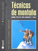 TECNICAS DE MONTAÑA. MANUAL PRACTICO PARA MONITORES I GUIAS | 9788495760760 | Llibreria Online de Tremp